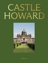 Castle Howard : a grand tour of england's finest country house - Christopher Ridgway