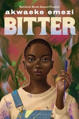 Bitter - Akwaeke Emezi