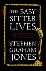 The Babysitter Lives - Jones, Stephen Graham
