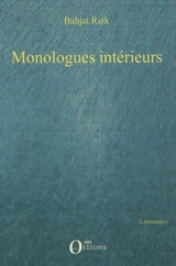 Monologues intérieurs - Bahjat Rizk
