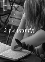 A la volée - Eric Lamiroy