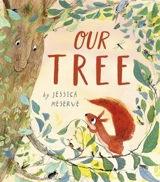 Our Tree - Jessica Meserve