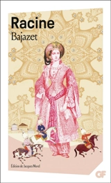 Bajazet - Jean Racine