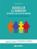 ACCUEILLIR LE HANDICAP EN ACM - Florent Contassot