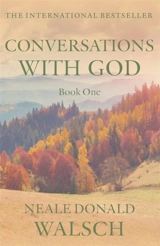 Conversations with God Vol. 1 - Neale Donald Walsch