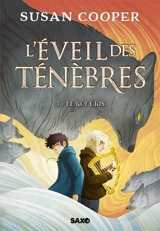 L'éveil des ténèbres. Vol. 3. Le Roi Gris - Susan Cooper