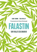 Falastin. Un viaje culinario / Falastin. A Palestinian Cookbook - Sami Tamimi
