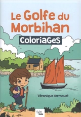 Coloriages du golfe du Morbihan - Véronique Hermouet