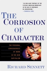 The Corrosion of Character - Richard Sennett