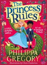 The Princess Rules - Philippa Gregory