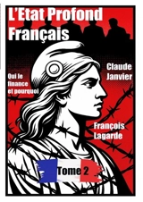 L'état profond français Tome 2 - Claude Janvier