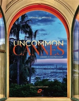 Uncommon Cannes - Thomas de Pariente