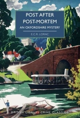 Post After Post-Mortem : British Library Crime Classics - E.C.R. Lorac