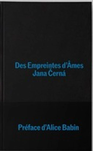 Des empreintes d'âmes - Jana Cerna