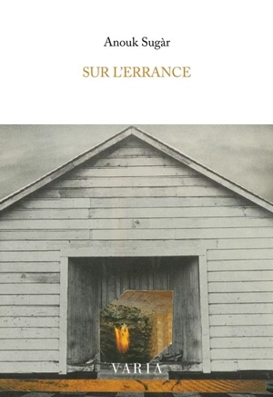 Sur l'errance - Sugàr, Anouk