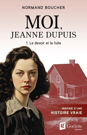 Le devoir et la fuite 1 - Boucher, Normand