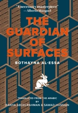 The Guardian of Surfaces - Bothayna, Al-Essa