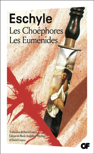 Les Choéphores. Les Euménides - Eschyle