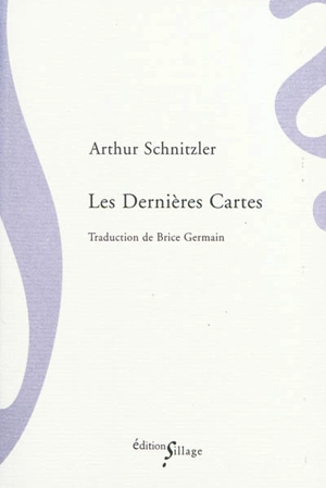 Les dernières cartes - Arthur Schnitzler