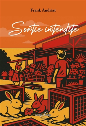 Sortie interdite - Frank Andriat