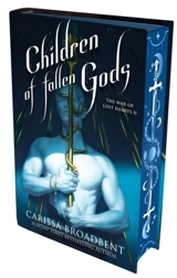 Children of Fallen Gods : Special Edition Vol. 2 - Broadbent, Carissa