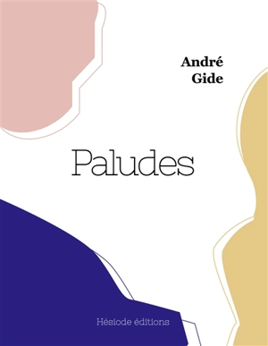 Paludes (grand format) - André Gide