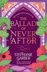 The Ballad of Never After Vol. 2 - Stéphanie Garber