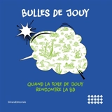 Bulles de Jouy : quand la toile de Jouy rencontre la BD : exposition, Jouy-en-Josas, Musée de la toile de Jouy, du 20 juin 2025 au 11 janvier 2026