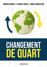 Changement de quart - Bruno Colmant