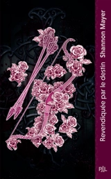 Les territoires Alpha. Vol. 3. Revendiquée par le destin - Shannon Mayer