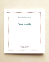 Terre meuble - Françoise Lison-Leroy
