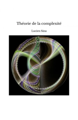 Théorie de la complexité - Lucien Sina