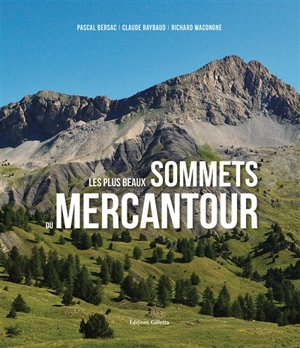Les plus beaux sommets du Mercantour - Pascal Bersac