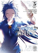 Le septième prince. Vol. 5 - Kenkyo Na Circle