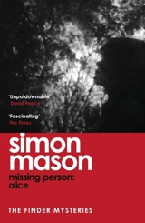Missing Person : Alice - Simon Mason