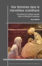Voix féminines dans le merveilleux scandinave : surnaturel et critique sociale dans la littérature suédoise - Maria Hansson