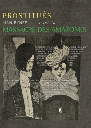 Prostitués : Le Massacre des Amazones - Han Ryner