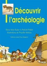 Découvrir l'archéologie - Elena Man-Estier