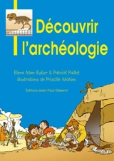 Découvrir l'archéologie - Elena Man-Estier