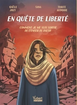 En quête de liberté : comment je me suis sortie de l'enfer de Daesh - Gaële Joly