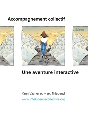 Accompagnement collectif. Une aventure interactive - Yann Vacher