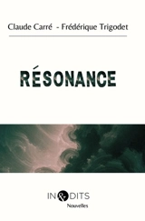 Résonance. Vol. 2 - Claude Carré