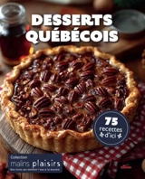 Desserts québécois - Éditions Les Malins