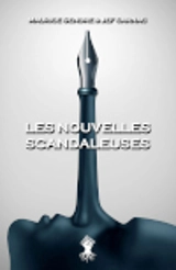 Les nouvelles scandaleuses - Maurice Gendre