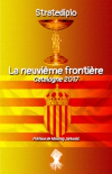 La neuvième frontière : Catalogne 2017 - Stratediplo