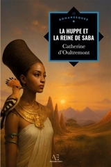 La Huppe et la reine de Saba - Catherine D'Oultremont