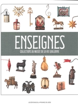 Enseignes : collections du Musée de la vie wallonne - Nadine De Rassenfosse-Gilissen