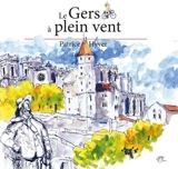 Le Gers à plein vent - Patrice Hyver
