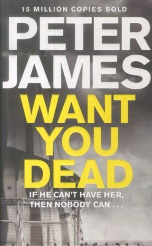 Want You Dead 1 - James, Peter