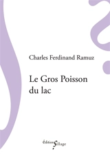 Le gros poisson du lac - Charles-Ferdinand Ramuz